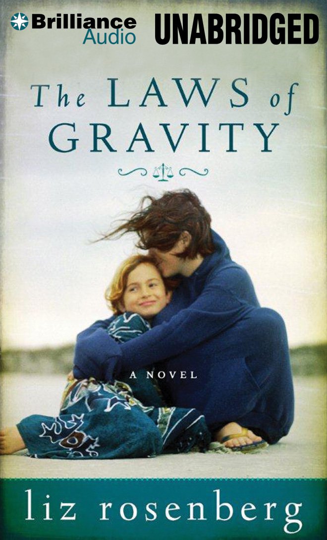 The Laws of Gravity: Liz Rosenberg, Peter Berkrot: 9781480503977 ...