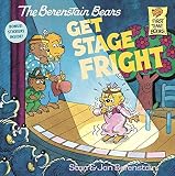 [The Berenstain Bears Get Stage Fright] (By: Stan Berenstain) [published: October, 1989]