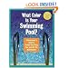 What Color Is Your Swimming Pool? A Homeowner's Guide to Troublefree Pool, Spa & HotTub Maintenance