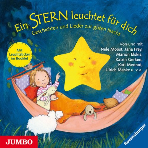 Produkt-Bild: Ein Stern leuchtet f&uuml;r dich. Geschichten und Lieder zur guten Nacht.