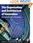 The Organization and Architecture of Innovation: Managing the Flow of Technology