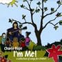 I'm Me! A Collection of Songs for Children