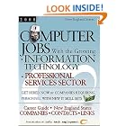 Click here to buy Computer Jobs With the Growing Information Technology... by  Info Tech Employment.