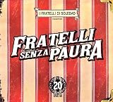 fratelli senza paura (Audio CD) Italian Import