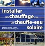 Installer un chauffage et un chauffe-...