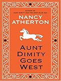 Aunt Dimity Goes West (Aunt Dimity (Hardcover))