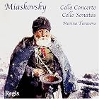 Miaskovsky: Cello Concerto; Cello Sonatas by Marina Tarasova, Nikolay Myaskovsky, Evgeny Samoyloff, Moscow New Opera Orchestra, and Alexander Polezhaev