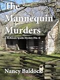 The Mannequin Murders (A McKenzie Sparks Mystery No. 4)