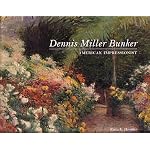 Dennis Miller Bunker: American impressionist book cover