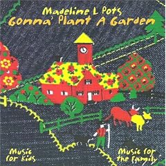 Gonna' Plant A Garden