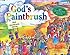 God's Paintbrush: Tenth Anniversary Edition