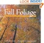 Fall Foliage: The Mystery, Science, and Folklore of Autumn Leaves