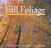 Fall Foliage: The Mystery, Science, and Folklore of Autumn Leaves