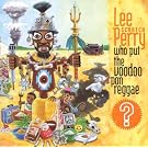 Who Put The Voodoo' Pon Reggae