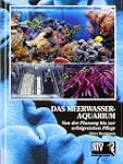 Das Meerwasseraquarium: Von der Planu...