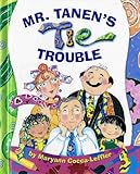 Mr. Tanen's Tie Trouble