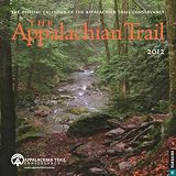 The Appalacian Trail: 2012 Wall Calendar
