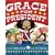Grace for President