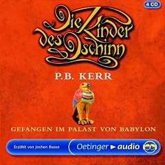 Die Kinder des Dschinn - Gefangen im Palast von Babylon (4 CD): Lesung