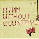 Hymn Without Country