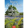 Chemin de Rocailles (un)