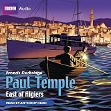 Paul Temple East of Algiers (BBC Audio)