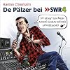 De P�lzer bei. SWR 4: Do kennt ich mich moins schun widder uffreesche!