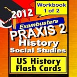 PRAXIS 2 History/Social Studies Prep-Study Guide)