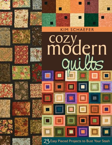 Cozy Modern Quilts: 23 Easy Pieced Projects to Bust Your Stash