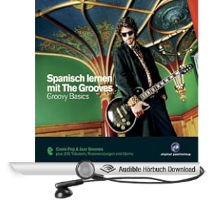 Spanisch lernen mit The Grooves. Groovy Basics
