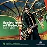 H&ouml;rbuch Spanisch lernen mit The Grooves. Groovy Basics