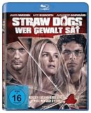 Straw Dogs - Wer Gewalt sät [Blu-ray]