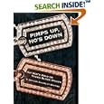 Pimps Up, Ho's Down: Hip Hop's Hold on Young Black Women by T. Sharpley-Whiting