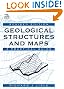 Geological Structures and Maps, Third Edition: A Practical Guide