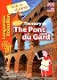 The story of The Pont du Gard