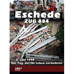 Eschede Zug 884 - Der Tag, der ihr Leben ver�nderte