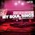 My Soul Sings (CD & DVD)