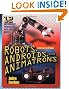 Robots, Androids and  Animatrons, Second Edition : 12 Incredible Projects You Can Build