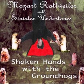 Shaken Hands with the Groundhogs
