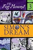Simons Dream (Fog Mound)