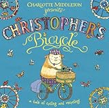 Christopher's bicycle : a tale of cycling and recycling!