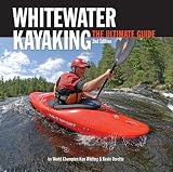 Search : Whitewater Kayaking, 2nd Edition: The Ultimate Guide