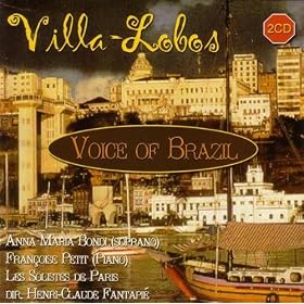 Villa Lobos: Voice of Brazil