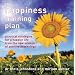 The Happiness Training Plan: practical strategies for a happier life from the new science of positive psychology