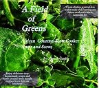 A Field of Greens
