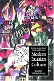 The Cambridge Companion to Modern Russian Culture (Cambridge Companions to Culture)