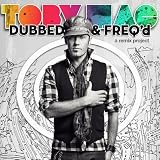 Dubbed & Freq'd: A Remix Project ~ tobyMac