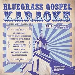Bluegrass Gospel Karaoke