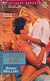 Surrender in silk