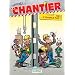 Le chantier, Tome 1 : Le chantier n'avance pas